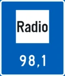 Merkissä oleva luku osoittaa radioaseman taajuutta, jolla lähetetään säännöllisesti liikennettä koskevia tiedotuksia.